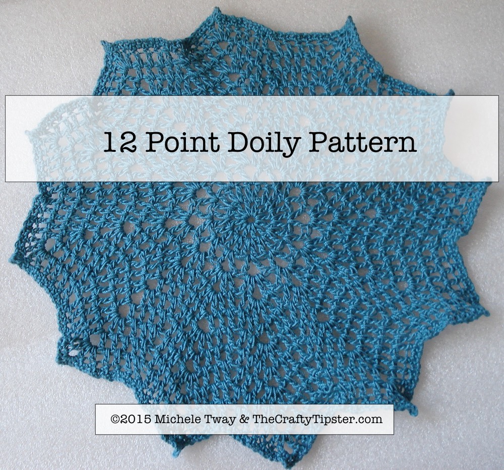 Free 12 Point Doily Pattern by Michele Tway aka The Crafty Tipster